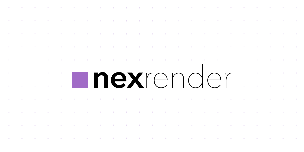 Nexrender - Automated video creation and editing